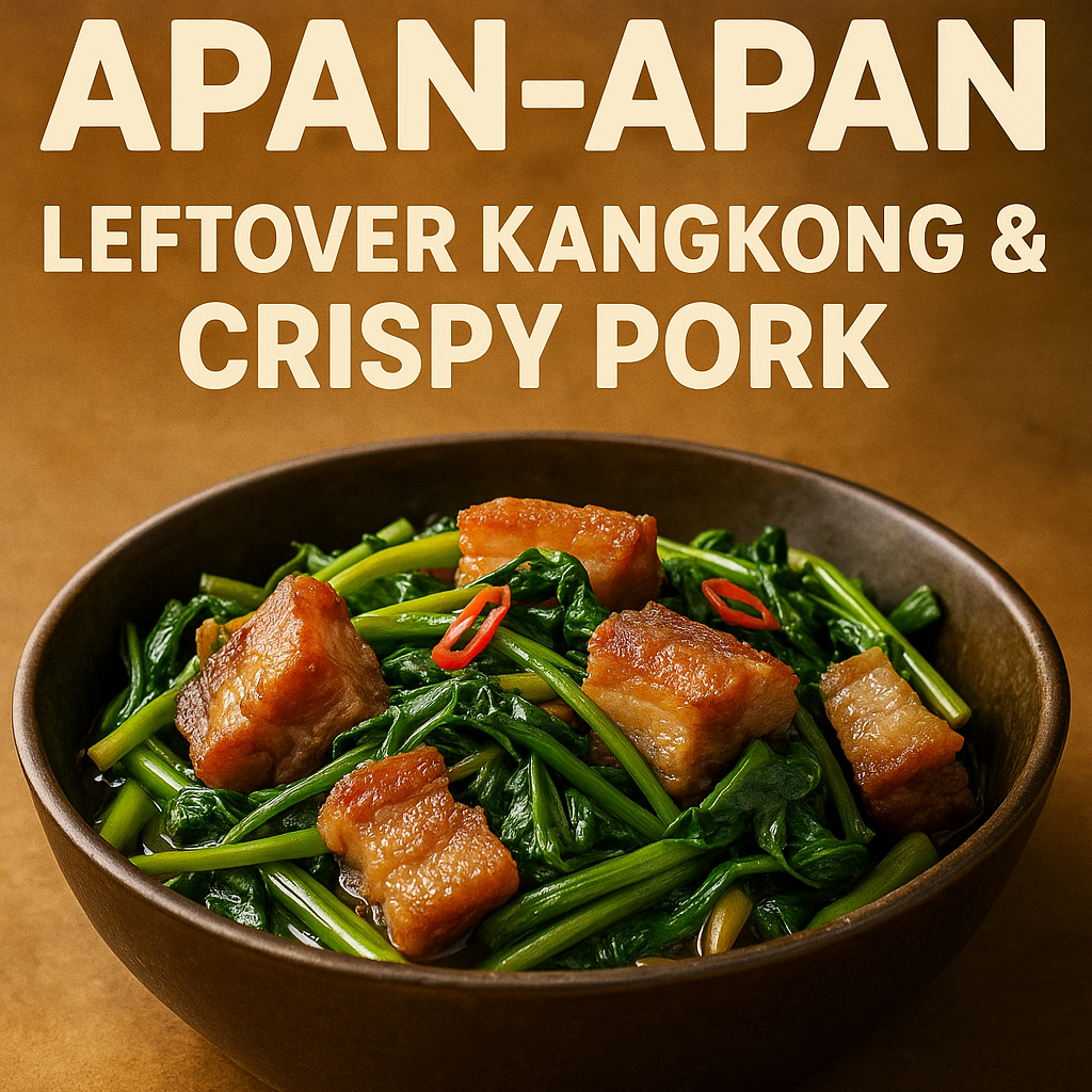apan-apan Kangkong with cripsy Pork Recipe